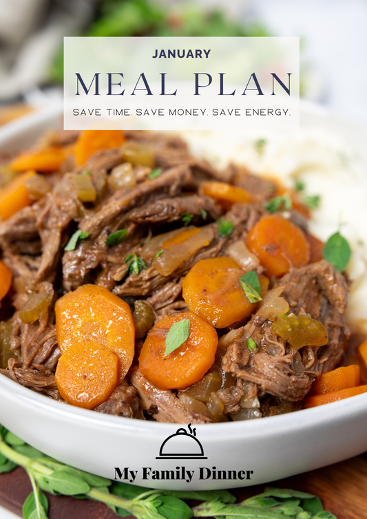 January Meal Plan - Save Time Save Money Save Energy