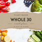 Plant-Based Whole 30 Meal Plan