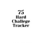 75 Hard Challenge Tracker