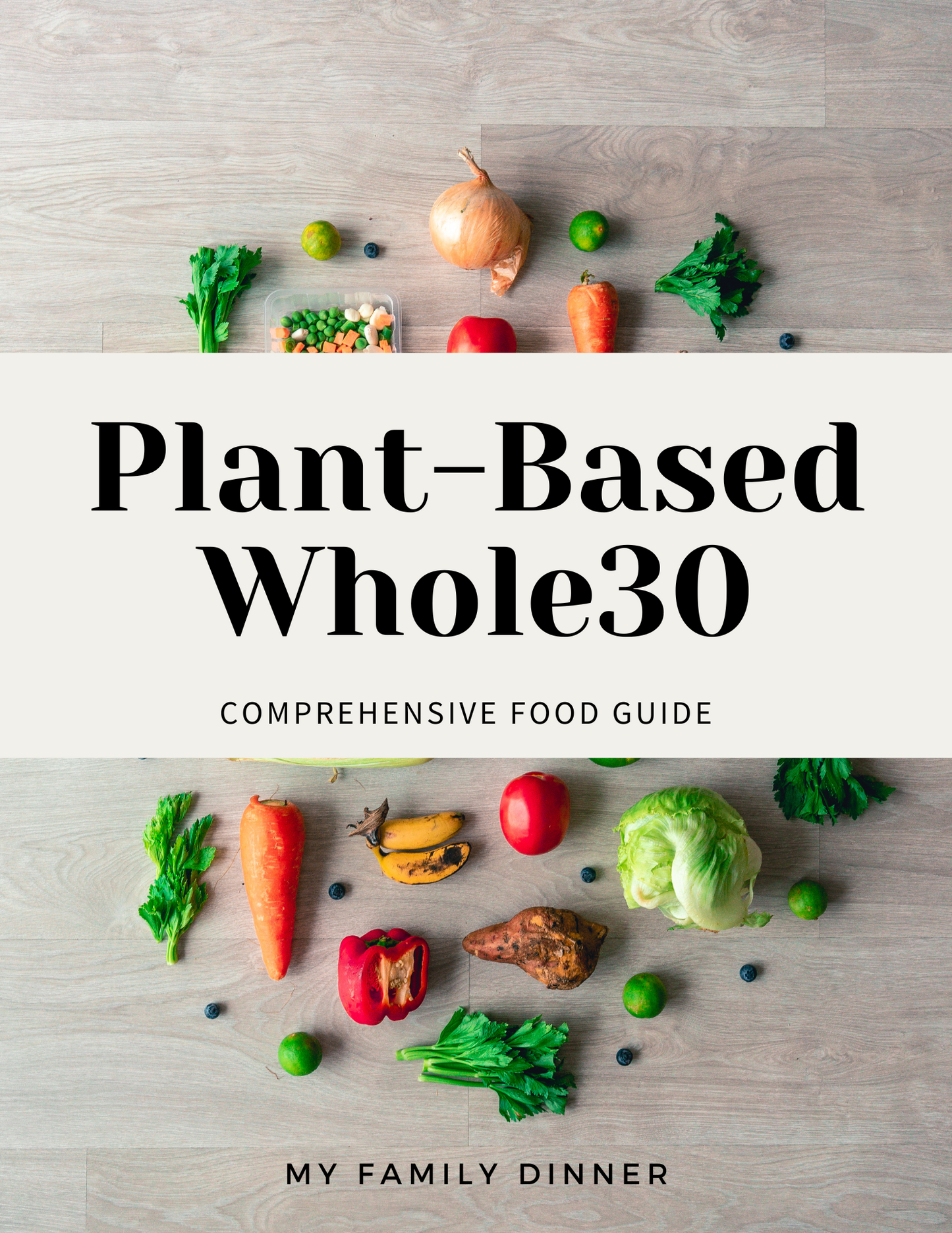 Plant-Based Whole 30 Meal Plan