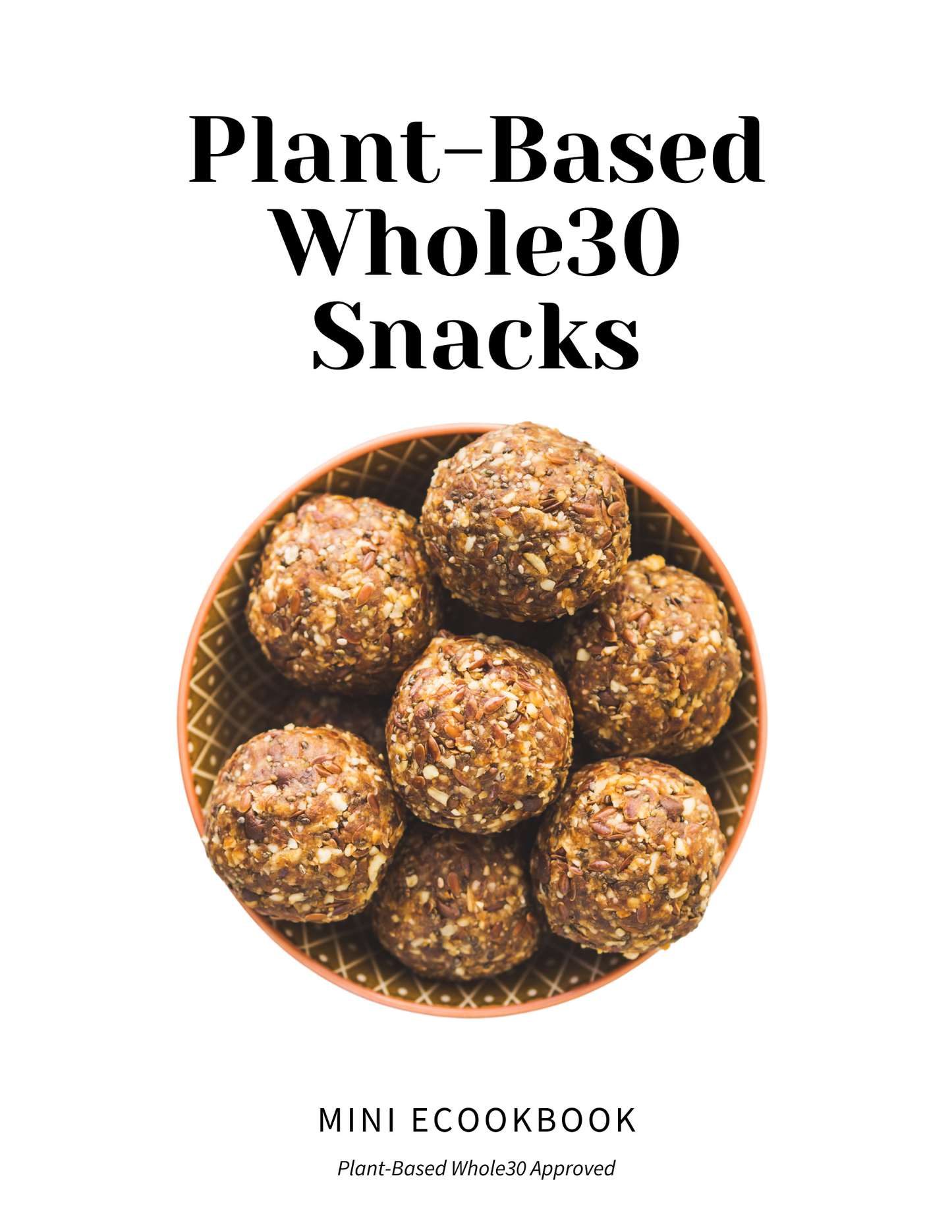 Plant-Based Whole 30 Meal Plan