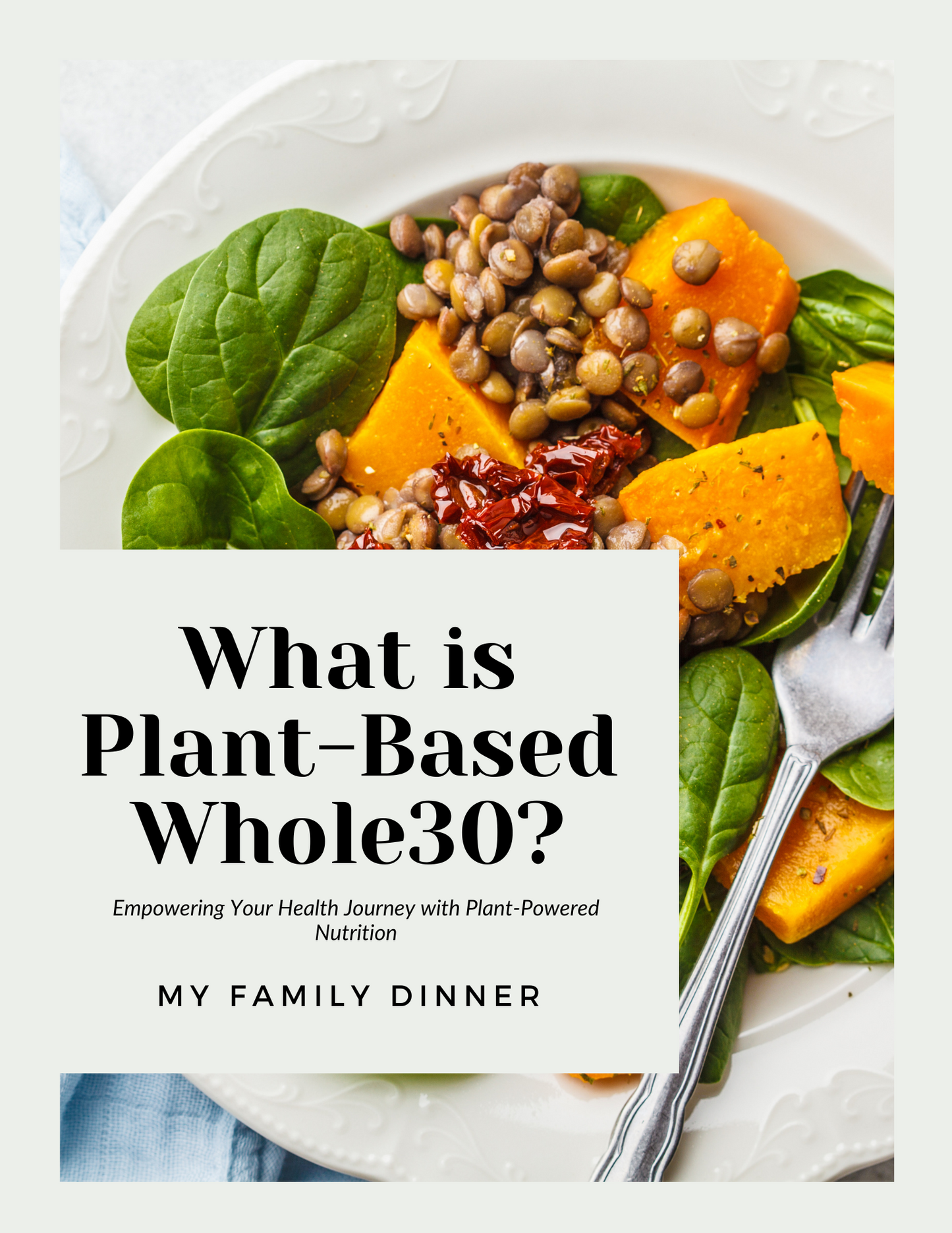 Plant-Based Whole 30 Meal Plan